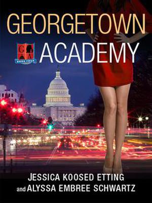 Georgetown Academy: Book Four (Georgetown Academy #4)
