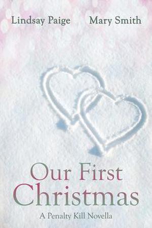 Our First Christmas by Lindsay Paige, Mary Smith