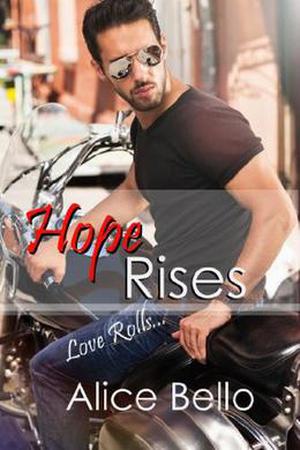 Hope Rises by Alice Bello
