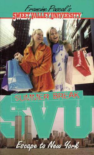 Escape to New York (Sweet Valley University #41)