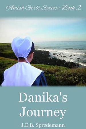 Danika's Journey (Amish Girls #2)