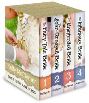 Once Upon a Wedding Boxed Set by Kelly McClymer