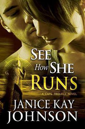 See How She Runs: by Janice Kay Johnson