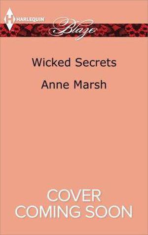 Wicked Secrets by Anne Marsh