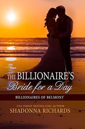 The Billionaire's Bride for a Day (Billionaires of Belmont #1)
