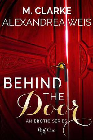 Behind The Door (Part #1)