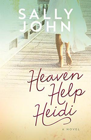 Heaven Help Heidi by Sally John