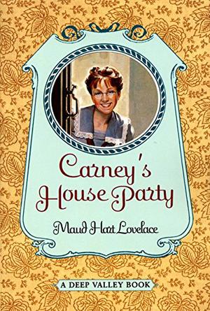 Carney's House Party (Deep Valley #1)