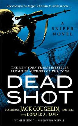 Dead Shot (Kyle Swanson Sniper #2)