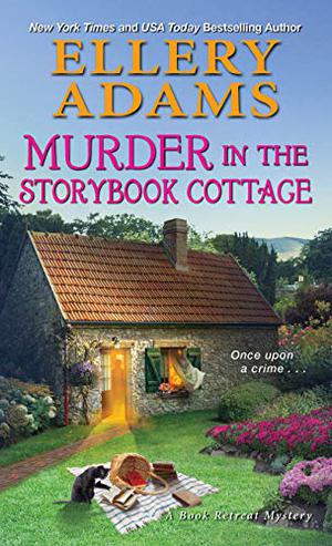 Murder in the Storybook Cottage (Book Retreat Mysteries #6)