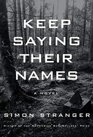 Keep Saying Their Names by Simon Stranger