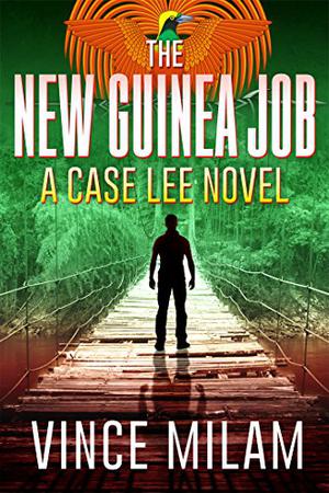 The New Guinea Job (Case Lee #2)