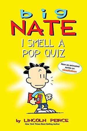I Smell a Pop Quiz! (Big Nate: Comics #1)