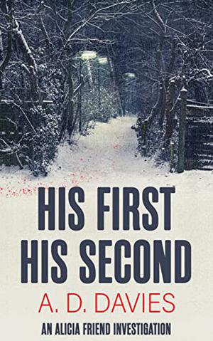 His First His Second by A.D. Davies