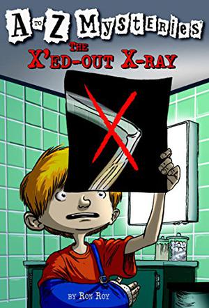 The X'ed-out X-ray (A to Z Mysteries #24)