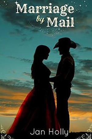 Marriage by Mail by Jan Holly