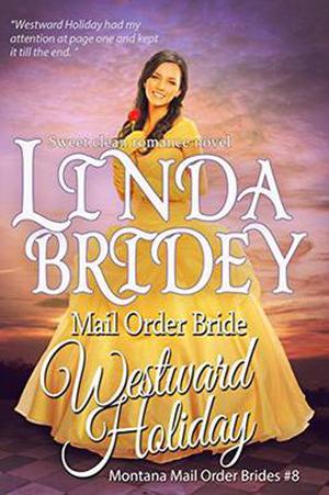 Westward Holiday (Montana Mail Order Brides #8)