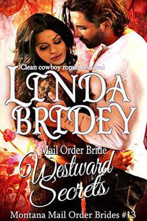 Westward Secrets by Linda Bridey
