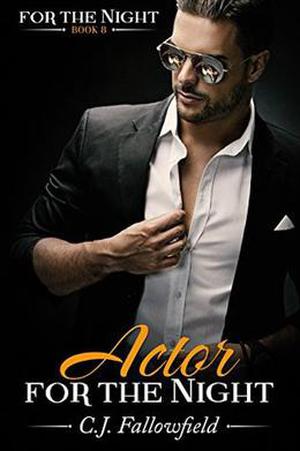 Actor for the Night (For the Night #8)