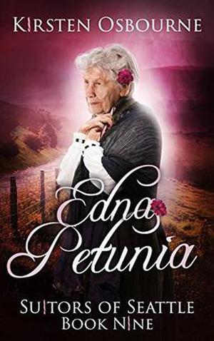 Edna Petunia (Suitors of Seattle #9)