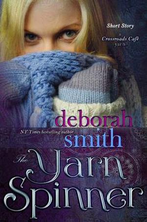 The Yarn Spinner: A Crossroads Café Short Story (The MacBrides #3)