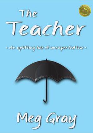 The Teacher by Meg Gray