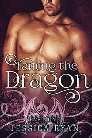Taming the Dragon, Part 1 (Taming the Dragon #1)