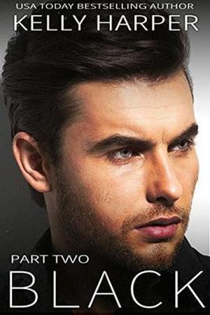 Black: Part 2 by Kelly Harper