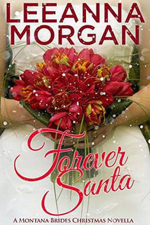 Forever Santa (Montana Brides #4.5)