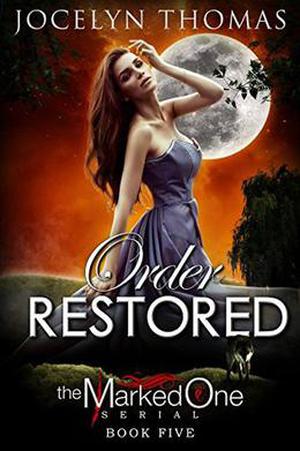 Order Restored by Jocelyn Thomas
