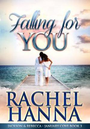 Falling for You (January Cove #3)