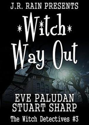 Witch Way Out by Eve Paludan, Stuart Sharp