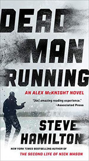 Dead Man Running by Steve Hamilton, Nick Sullivan