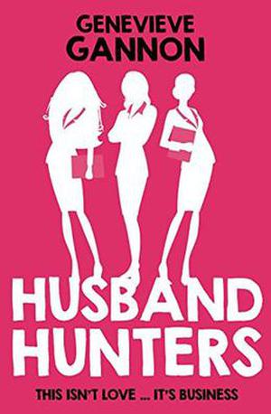 Husband Hunters by Genevieve Gannon