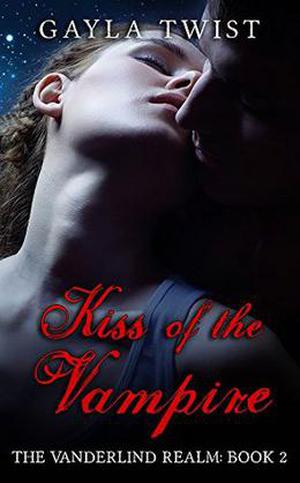 Kiss of the Vampire (The Vanderlind Realm #2)