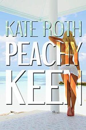Peachy Keen (Desire Resort #3)