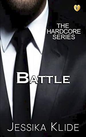 Battle (The Hardcore Series #5)