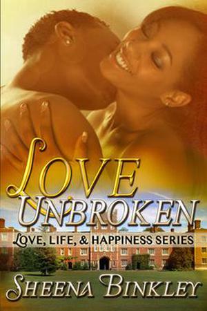 Love Unbroken by Sheena Binkley