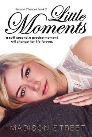 Little Moments (Second Chances #2)