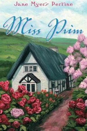 Miss Prim by Jane Myers Perrine