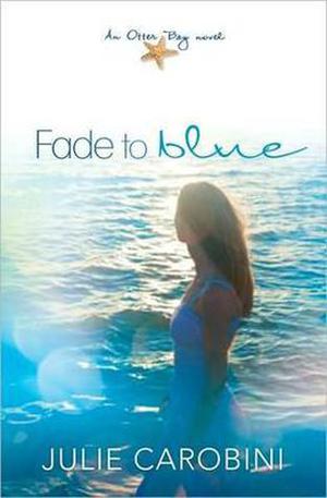 Fade to Blue (Otter Bay #3)