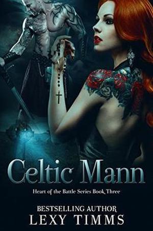 Celtic Mann: A Historical Viking Scottish Romance (Heart of the Battle #3)