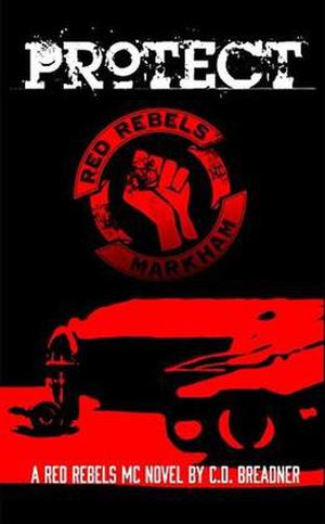Protect (Red Rebels MC #3)