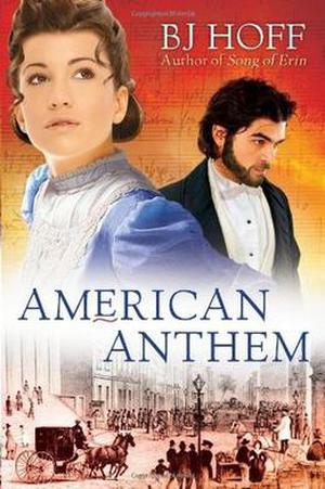 American Anthem (American Anthem) by B.J. Hoff