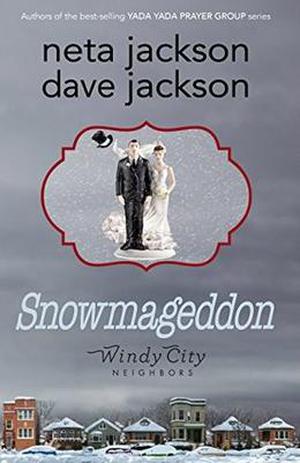 Snowmageddon by Dave Jackson, Neta Jackson