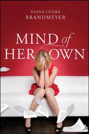 Mind of Her Own by Diana Lesire Brandmeyer
