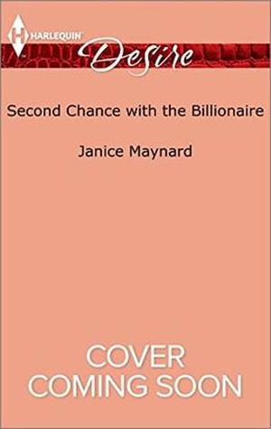 Second Chance with the Billionaire (Kavanaghs of Silver Glen #5)