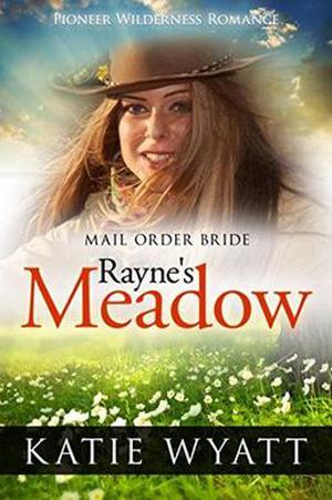 Rayne's Meadow by Katie Wyatt