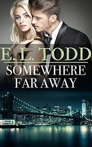 Somewhere Far Away (Forever and Ever #33)