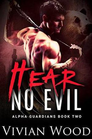 Hear No Evil by Vivian Wood